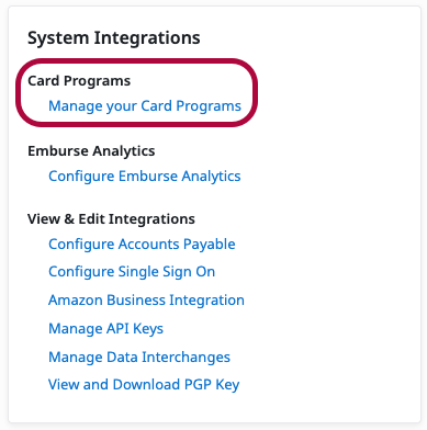 Manage your Card Programs option under System Integrations