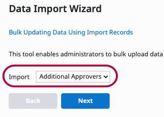 Additional Approvers selected in the import dropdown menu